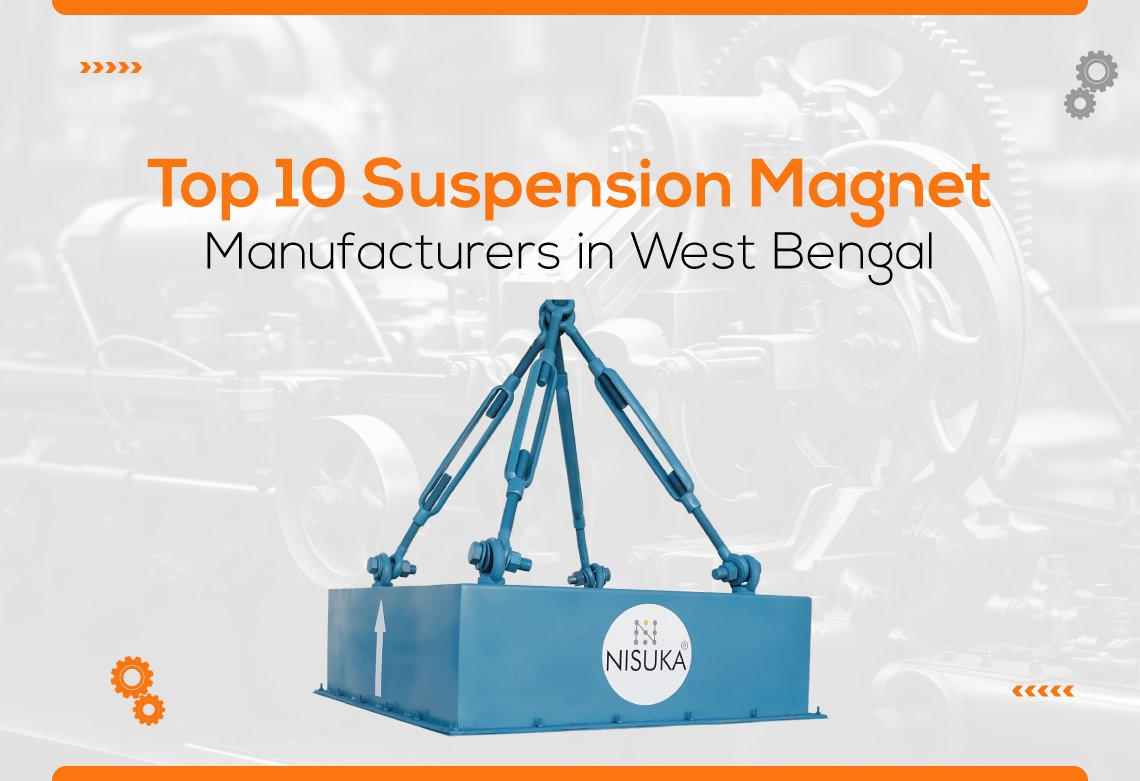 Top 10 Suspension Magnet Manufacturers in West Bengal