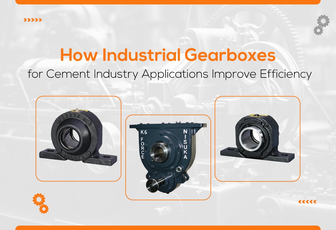 How Industrial Gearboxes for Cement Industry Applications Improve Efficiency